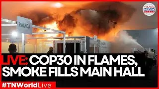 LIVE: Panic at COP30 as fire erupts inside summit venue in Brazil | World News | English News
