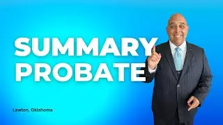 Types of Probate Summary Probate