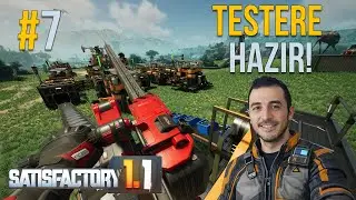 SATISFACTORY (TÜRKÇE) | BU TESTERE OYUNU DEĞİŞTİRDİ! ENGELLER KALKTI! 🚀 | 7. BÖLÜM