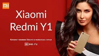 Xiaomi Redmi Y1 - обзор и характеристики нового селфи смартфона