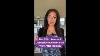 The REAL Reason A Dismissive Avoidant Pulls Away After Intimacy