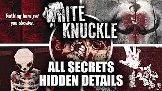 White Knuckle - All Secrets & Hidden Details (Full Game Showcase)