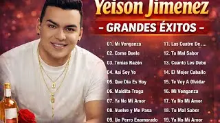 Yeison Jim&eacute;nez &ndash; 20 Grandes &Eacute;xitos | M&uacute;sica Popular Mix de Despecho
