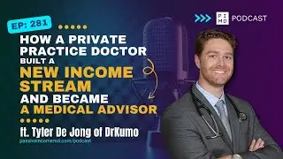 How a Private Practice Doctor Built a New Income Stream and Became a Medical Advisor | PIMD Podcast