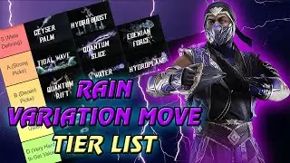 Ranking Every Rain Variation Move! MK11 TIER LIST
