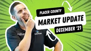 Placer County Homes For Sale Market Update December 2021