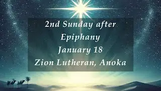 Zion Anoka, 11 AM Blended Service, Jan 18