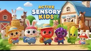 Sensory  Farm School 🐰🍓 | Learn with Cute Fruits & Animals | ACTIVE SENSORY KIDS