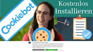 Cookiebot installieren - KOSTENLOS - in 5 Minuten (Tutorial)
