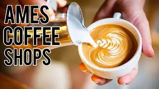 3 Locally Owned Coffee Shops and Cafes in Ames
