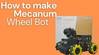 How to Assemble, Program, and Control the WonderPi Bot -  Mecanum Wheel Bot: Complete Guide