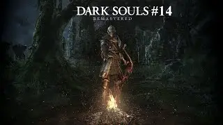 DARK SOULS Remastered #14 - Español PS5 HD - Descarga incesante, Sabio del fuego demoníaco y demás!