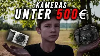 Die BESTEN Kameras unter 500&euro; // RichardFilmt
