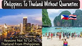 Thailand Open For Filipino Tourists | Travel Requirement | No More Quarantine | RoamWithRivera