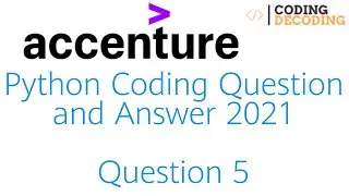 Accenture Python Coding Question - 5 and Answer 2021 