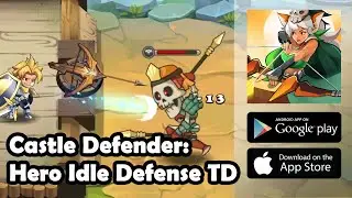 Castle Defender: Hero Idle Defense TD - Android Gameplay (Strategy)