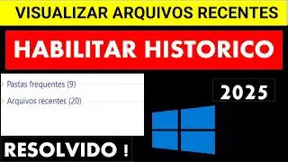 COMO VER ARQUIVOS ABERTOS RECENTEMENTE NO WINDOWS 11/10 HABILITAR VISUALIZADOR ARQUIVOS E SOFTWARE