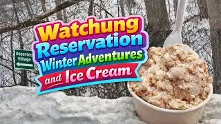 The Watchung Reservation, Deserted Village of Feltville, Trailside and Ice Cream! 