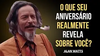 A Psicologia de Quem Evita Comemorar Seu Próprio Aniversario | Alan Watts