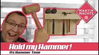 Hold my Hammer! Hammerhalter ganz einfach und simpel