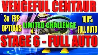 LIMITED CHALLENGE STAGE 6 - FULL AUTO - VENGEFUL CENTAUR - TARKUS PAST Lords Mobile #lordsmobile