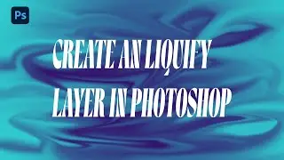 LIQUIFY FILTER || PHOTOSHOP