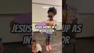 Jesus shows up as Intercessor 🙏🏾🔥 #prayer #kids #children #vision #bible #reels #fyp #christian #God