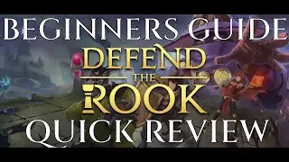 DEFEND THE ROOK - BEGINNERS GUIDE and REVIEW - Gameplay Tips