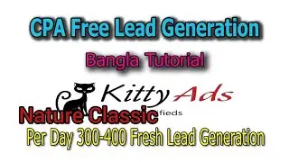 Per Day 300-400 Fresh Lead Generation | kittyads.com Unlimited Traffic | Nature Classic