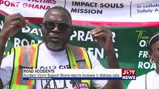 Road Accidents: Accident Victim Support Ghana reports increase in distress calls. #JoyNews