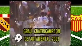 Atlético Torino vs Atlético Grau - 2003