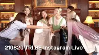 210820 TRI.BE Instagram Live 트라이비 인스타 라이브