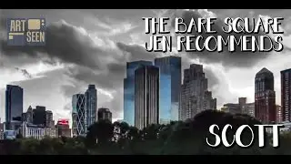 The Bare Square - Jen Recommends - Scott