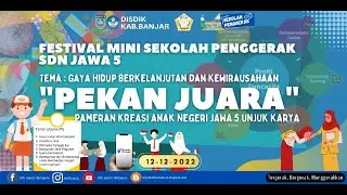 Festival Mini Sekolah Penggerak SDN JAWA 5