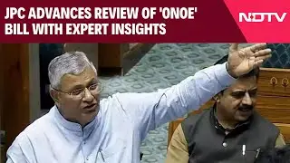 JPC Advances Review of 'One Nation, One Election' Bill With Expert Insights