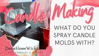 What do you spray candle molds with? #shorts
