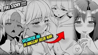 TERLAHIR DI DUNIA YANG CEWE CANTIK DIANGGAP JELEK | FULL STORY 