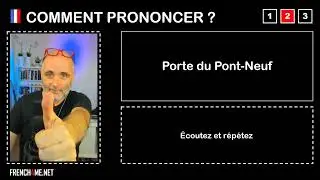 Как произносится французский I PORTE DU PONT NEUF
