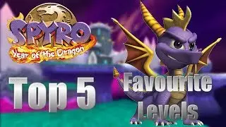 Top 5 Spyro Year of the Dragon Levels