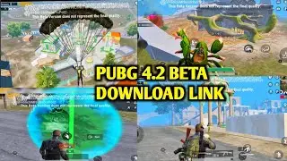 PUBG MOBILE 4.2 UPDATE IS HERE | PUBGM 4.2 UPDATE DOWNLOAD | PUBG MOBILE 4.2 BETA UPDATE DOWNLOAD