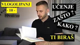 VLOGOLIPANJ #10 I Motivacija za učenje, zašto učiti i kako