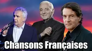 Nostalgie Chansons Françaises Mix 60s 70s 80s ♫ Charles Aznavour, Francis Cabrel, Michel Sardou,...
