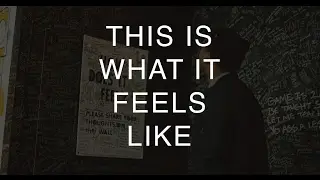 This Is What It Feels Like Project