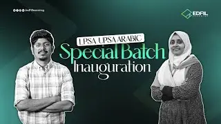 LPSA UPSA ARABIC | SPECIAL BATCH INAUGRATION | EDFIL LEARNING