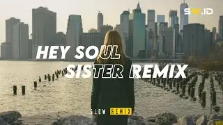 [Slow Remix] Train - Hey Soul Sister