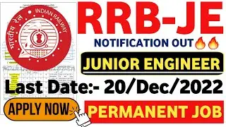 RRB JE Notification  2022 | Fresher | Recruitment 2022 | Job Vacancy 2022 | RRB JE Vacancy 2022
