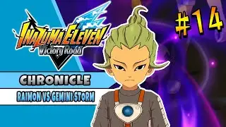 RAIMON VS GEMINI STORM | INAZUMA ELEVEN VICTORY ROAD | CHRONICLE MODE 14