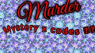 Murder mystery x codes