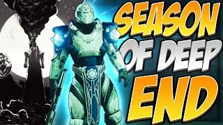 Season of the Deep Ending (MASSIVE STORY) Destiny 2 (Weekly Reset)