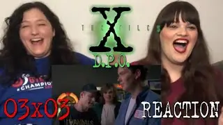 The X-Files - 3x3 “D.P.O.” Reaction